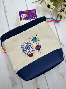 All you Knit is Love Drawstring Project Bag